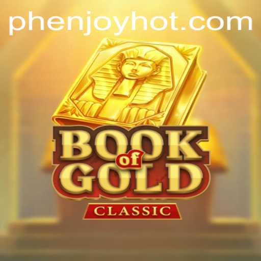 Book of Gold Classic: Unveiling the Mysteries of PHENJOY